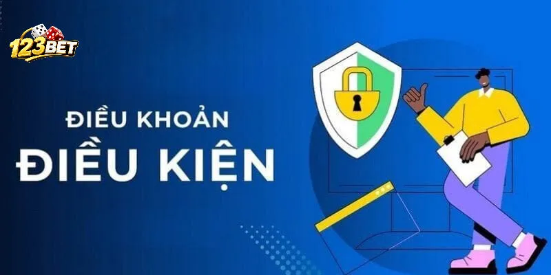 Khái quát về điều khoản và điều kiện 123bet